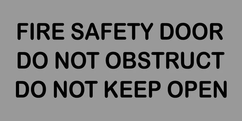 Fire Safety Door Do not obstruct Do not keep open - Image 3